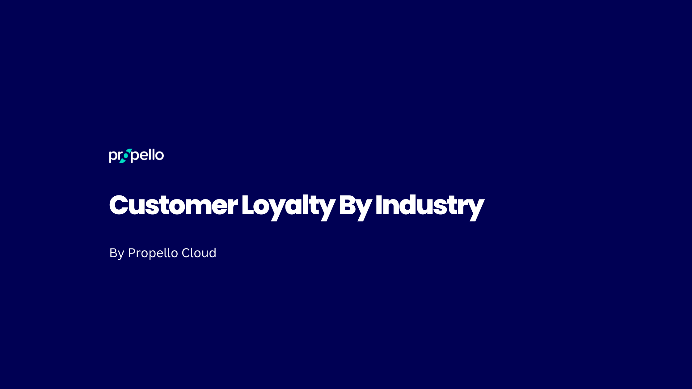 Customer Loyalty by Industry