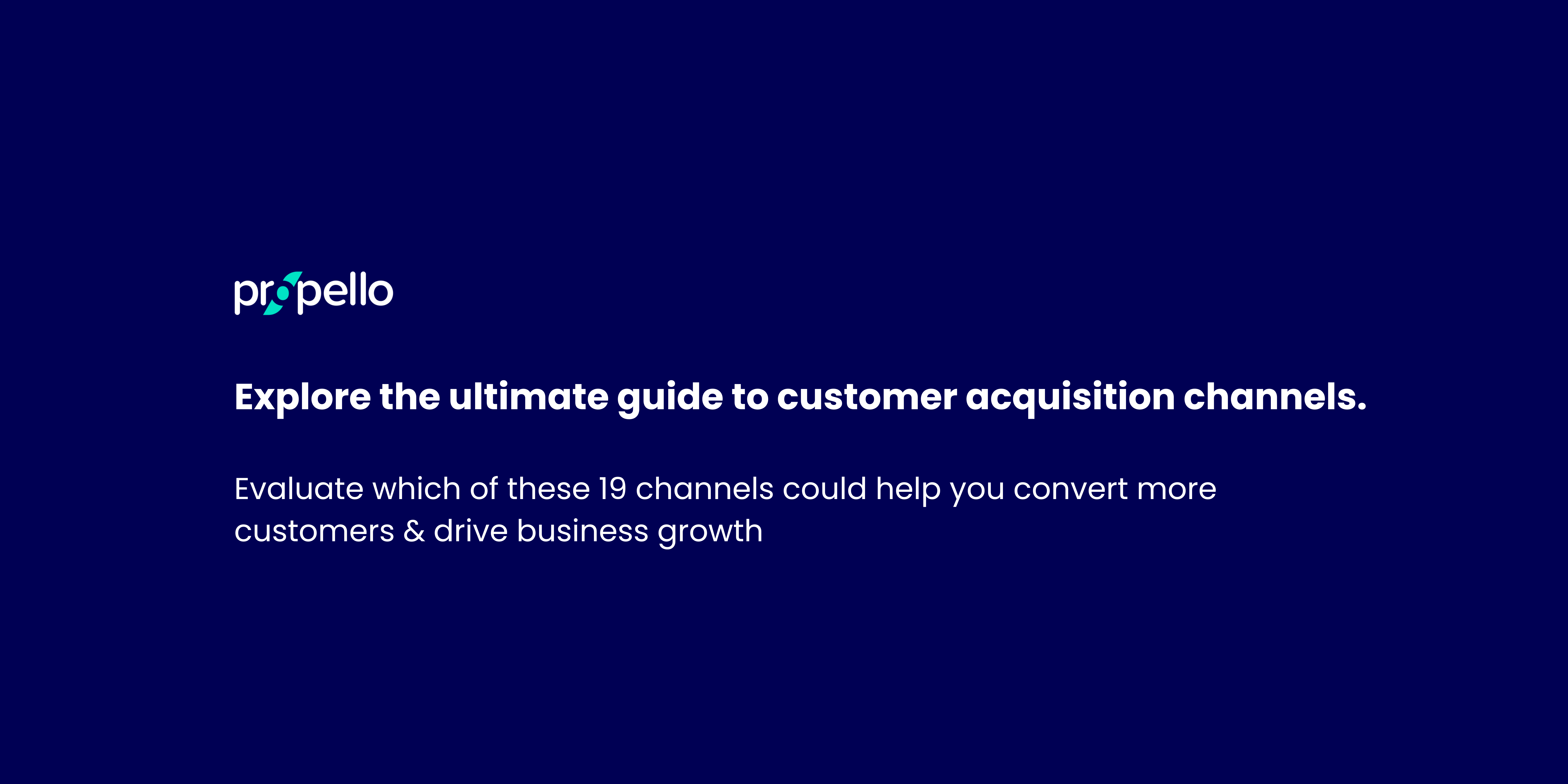 Customer Acquisition Channels