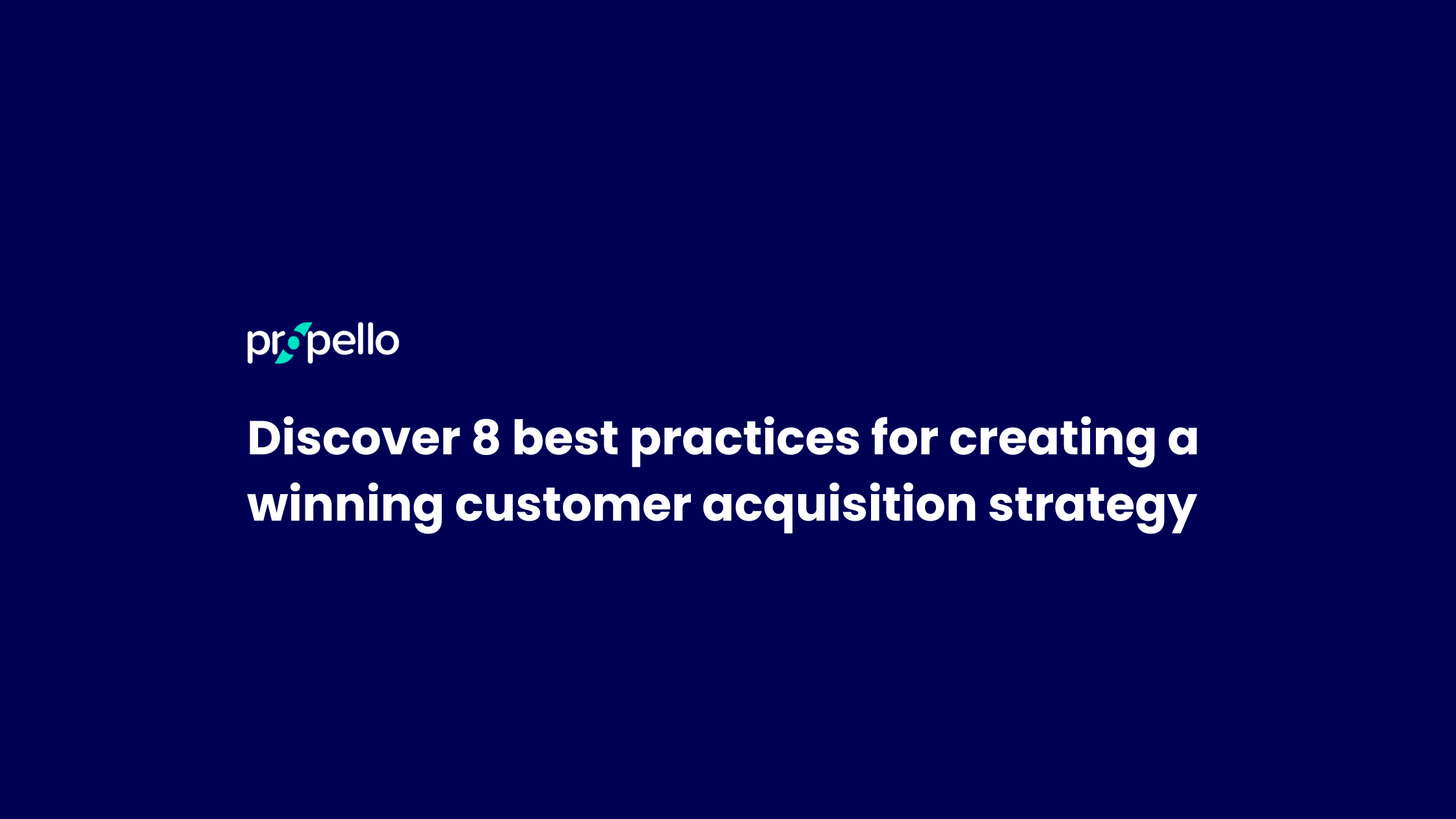Customer Acquisition Strategy
