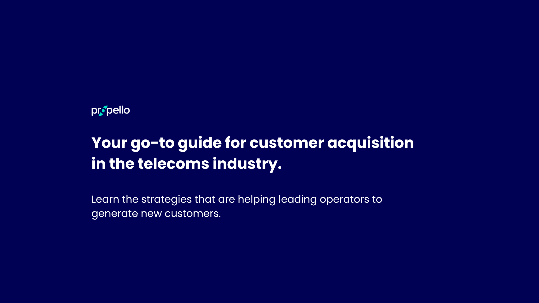 Customer Acquisition Strategy in Telecom Industry